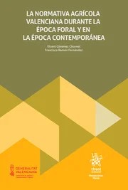 Presentació del llibre La normativa agrícola valenciana durante la época foral y en la época contemporánea